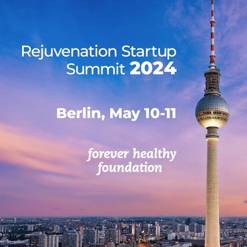 Rejuvenation Startup Summit 2024, Berlin